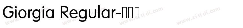 Giorgia Regular字体转换 Giorgia Regular字体转换